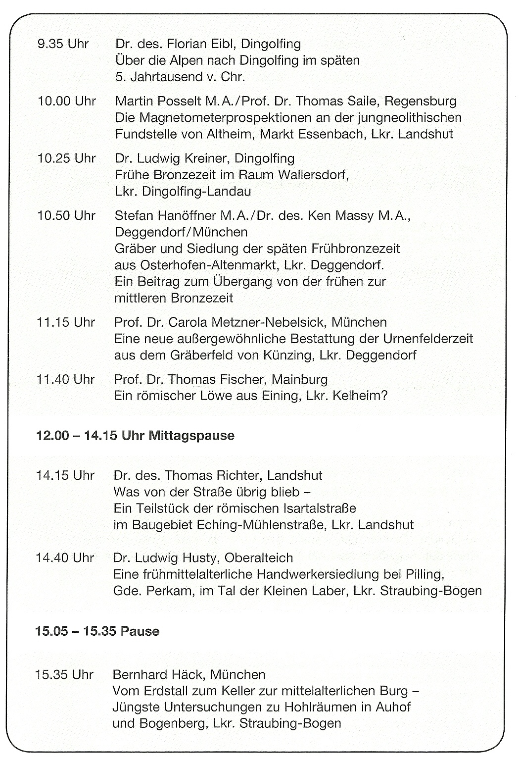 36. Niederbayerischer Arch&auml;ologentag